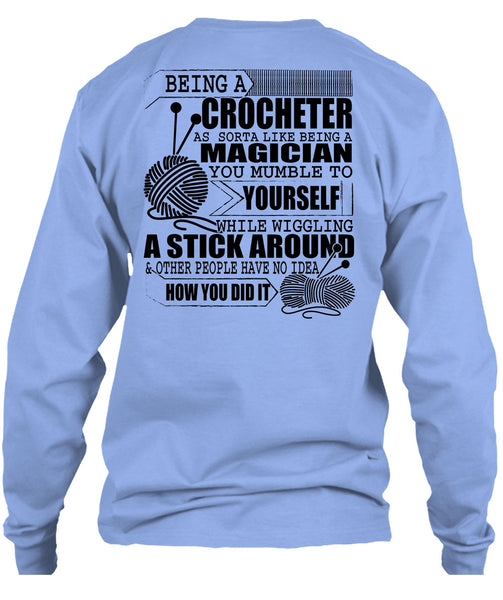 Being A Crocheter T Shirt, I Love Knitter T Shirt