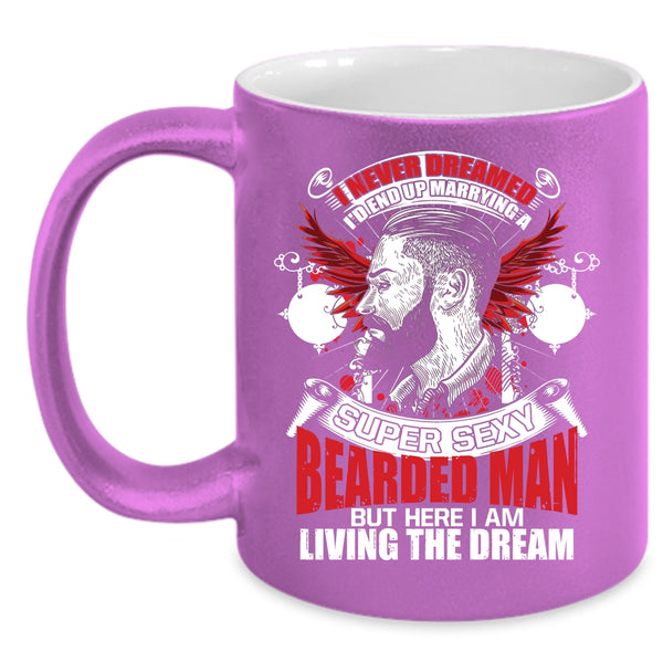 I'd End up Marrying A Bearded Man Coffee Mug, Bearded Man's Wife Coffee Cup