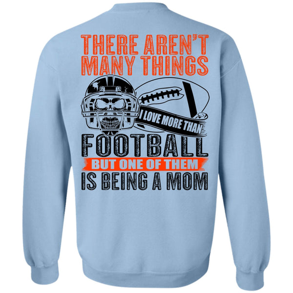 Calls Me A Football Mom T Shirt, I Love More Than Football Sweatshirt