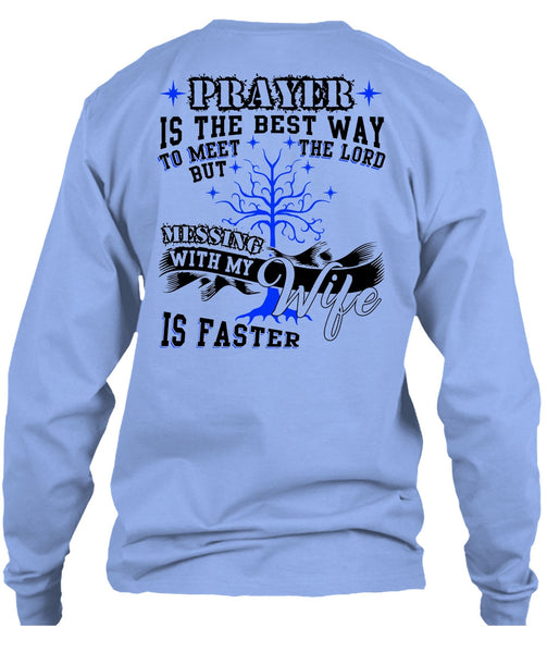 Messing With My Wife T Shirt, I Love Husband T Shirt