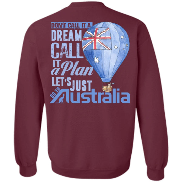 It A Plan T Shirt, I Love Australia Sweatshirt