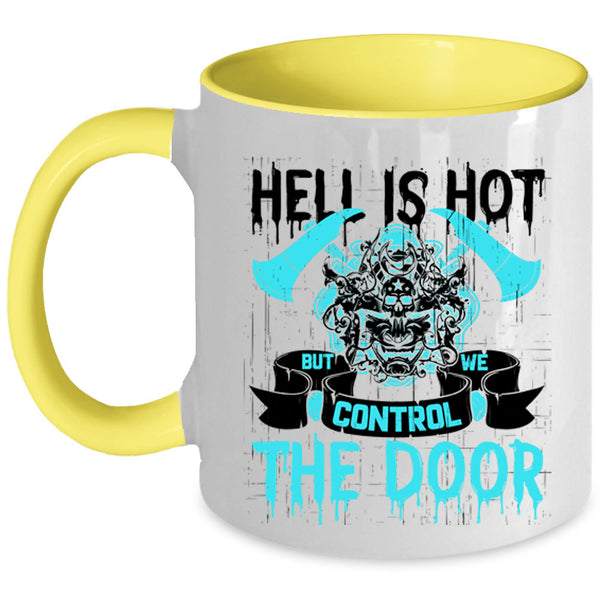 Cool Fireman Coffee Mug, We Control The Door Accent Mug