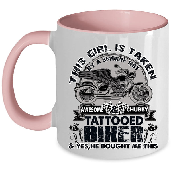 Awesome Bikers Coffee Mug, This Girl Is Taken By A Tattooed Biker Accent Mug