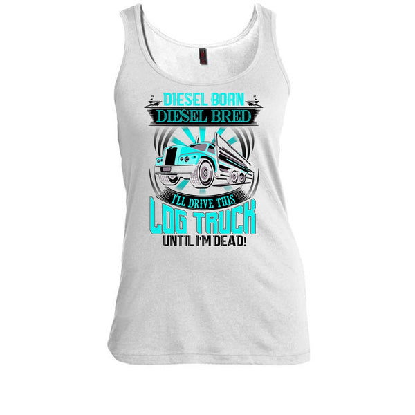 Diesel Born Diesel Bred T Shirt, I'm A Trucker Tank Top
