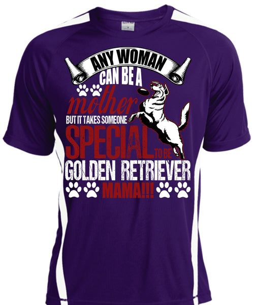 Any Woman Can Be A Mother T Shirt, Golden Retriever Mama T Shirt, Cool Shirt