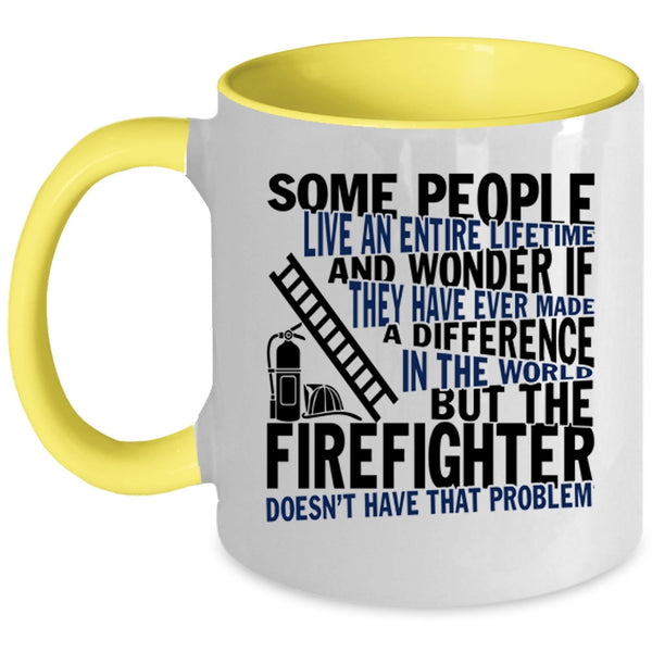 Funny Gift For Firefighter Coffee Mug, The Firefighter Accent Mug