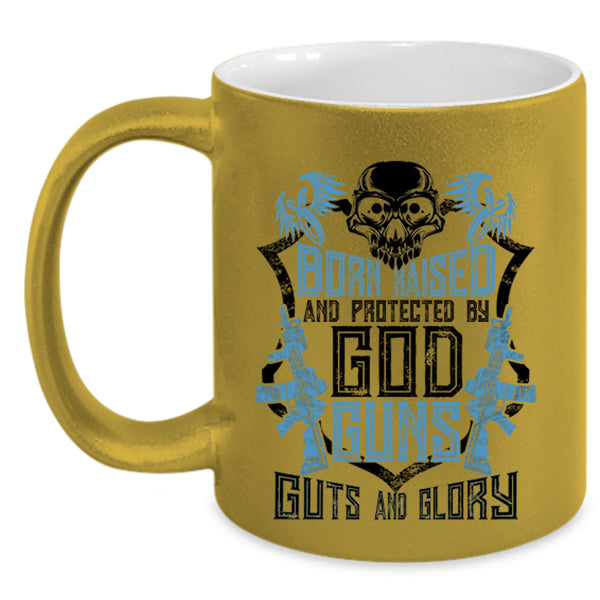 Cool Gunner Coffee Mug, Born Raised And Protected By God Guns Accent Mug