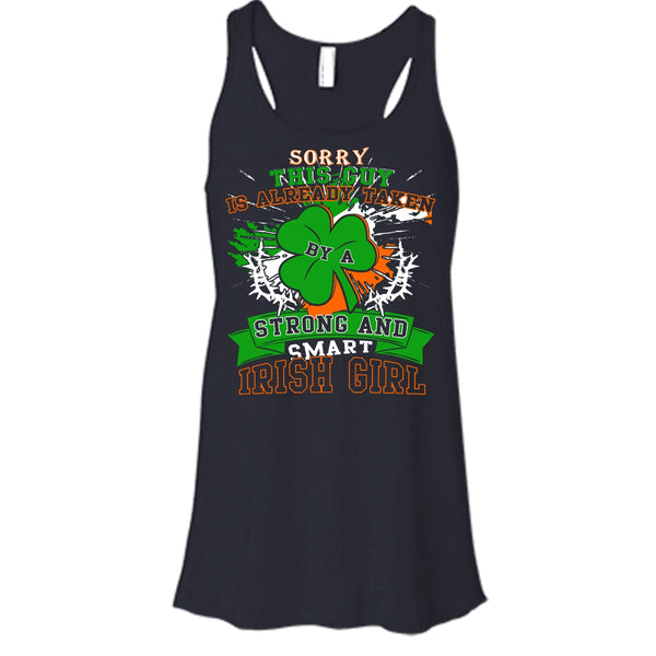 I'm Already Taken T Shirt, Taken By A Irish Girl T Shirt, Cool T Shirt