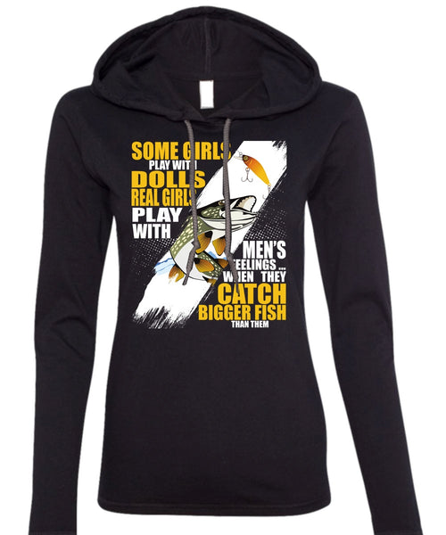They Catch Bigger Fish T Shirt, Being A Fisher T Shirt (Anvil Ladies Ringspun Hooded)