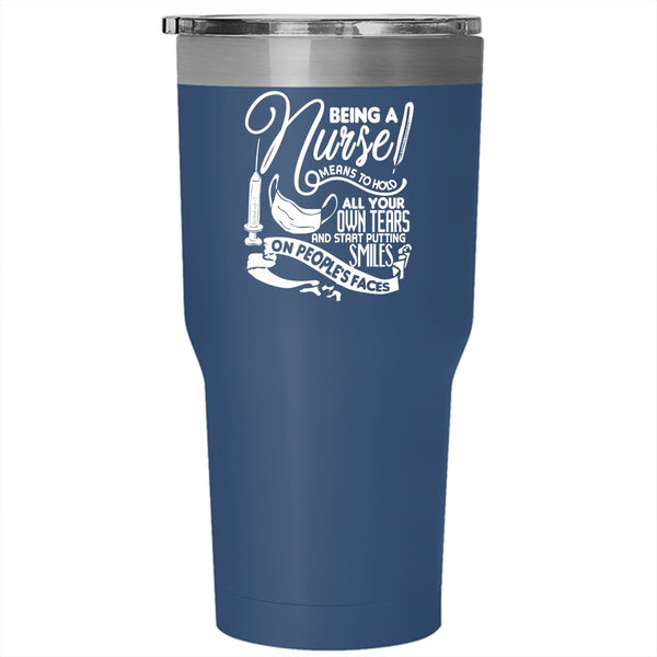 Being A Nurse Tumbler 30 oz Stainless Steel, Funny Gift For Nurses Travel Mug