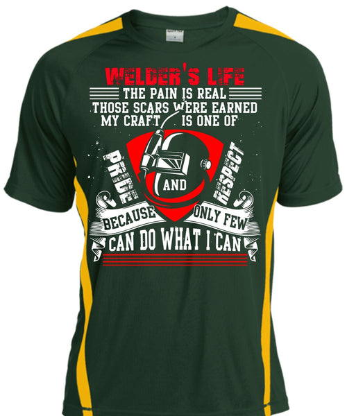 Welder's Life The Pain Is Real T Shirt, Being A Welder T Shirt, Cool Shirt