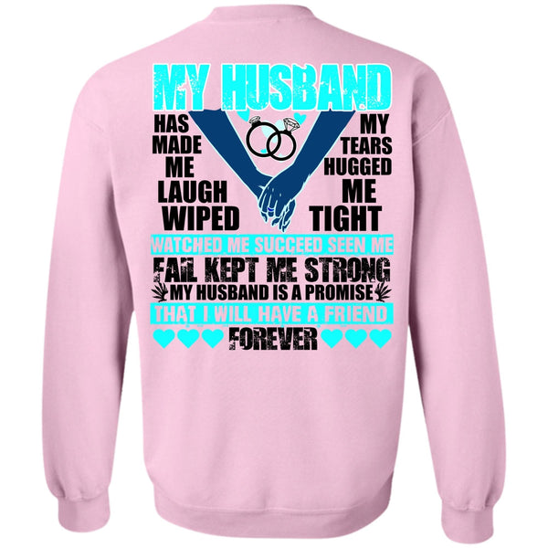 I Love Husband T Shirt, My Husband Has Made Me Laugh Sweatshirt