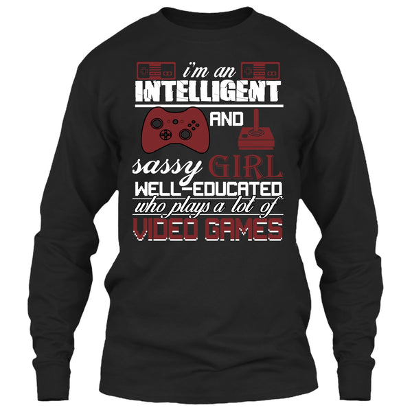 I'm An Intelligent T Shirt, Sasy Girl Well-Educated T Shirt