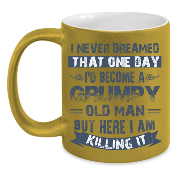 Funny Grandfather Coffee Mug, I'd Become A Grumpy Old Man Accent Mug