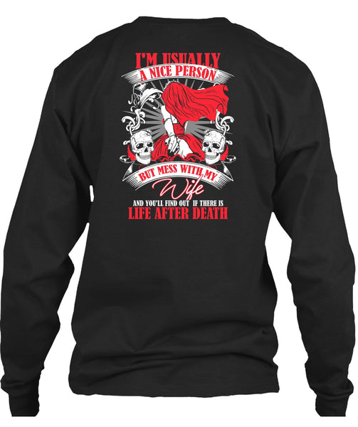 Mess With My Wife T Shirt, Life After Death T Shirt