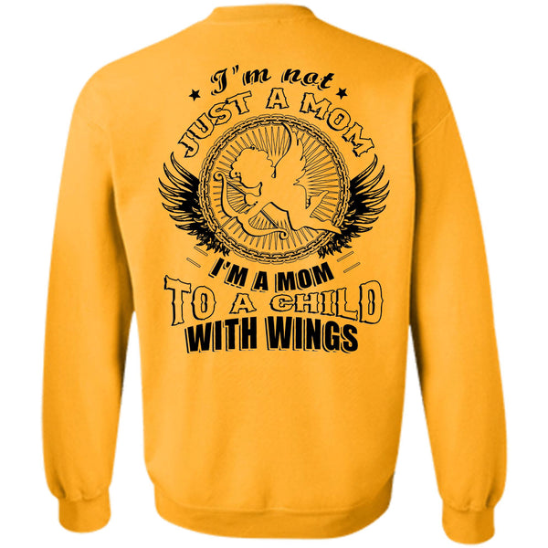 Being A Daddy T Shirt, I'm Not Just A Mom I'm A Mom To A Child With Wings Sweatshirt