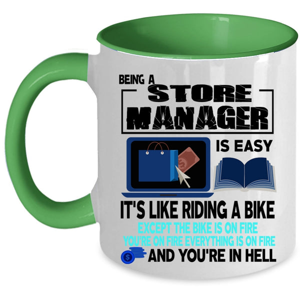 It's Like Riding A Bike Coffee Mug, Being A Store Manager Accent Mug