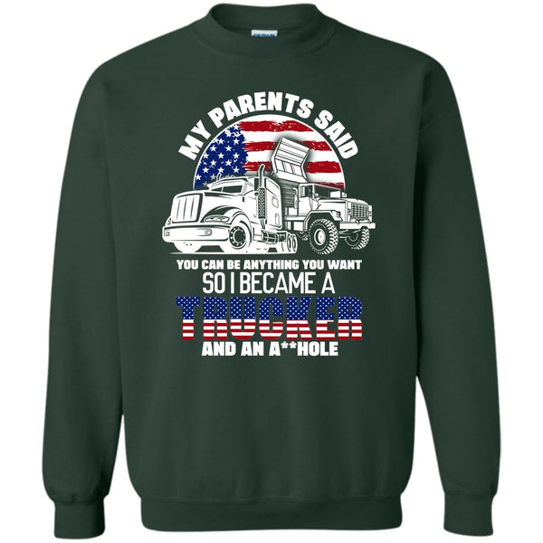 I Became A Trucker T Shirt, Coolest Trucker Ever Sweatshirt