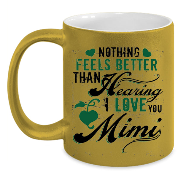 Cute Gift For Mimi Coffee Mug, I Love Mimi Accent Mug
