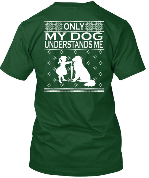 Only My Dog Understands Me T Shirt, This Girl Loves Christmas T Shirt