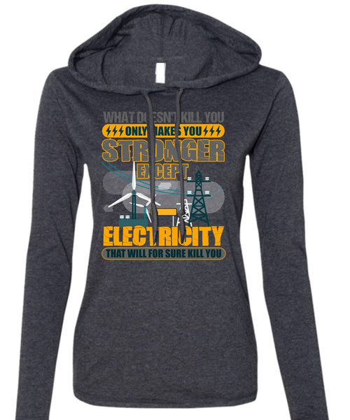 Stronger Except Electricity T Shirt, I Love Electrician T Shirt (Anvil Ladies Ringspun Hooded)