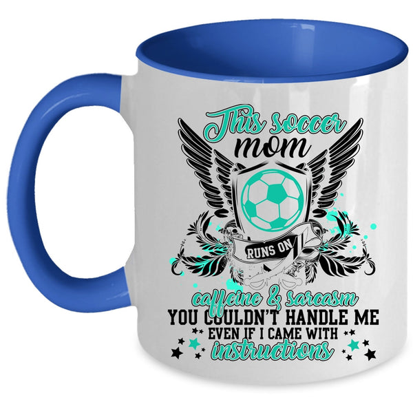 Cute Mom Coffee Mug, This Soccer Mom Runs On Caffeine Accent Mug