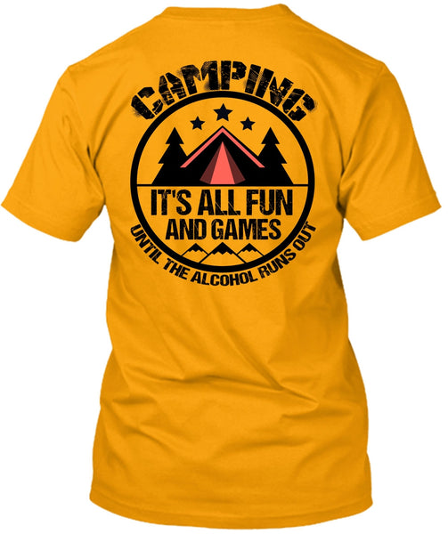 Camping It's All Fun And Games T Shirt, I Love Gaming T Shirt