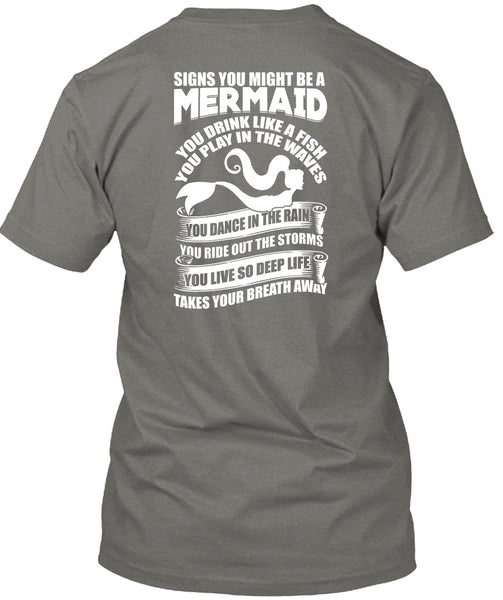 Signs You Might Be A Mermaid T Shirt, Being A Fisher T Shirt