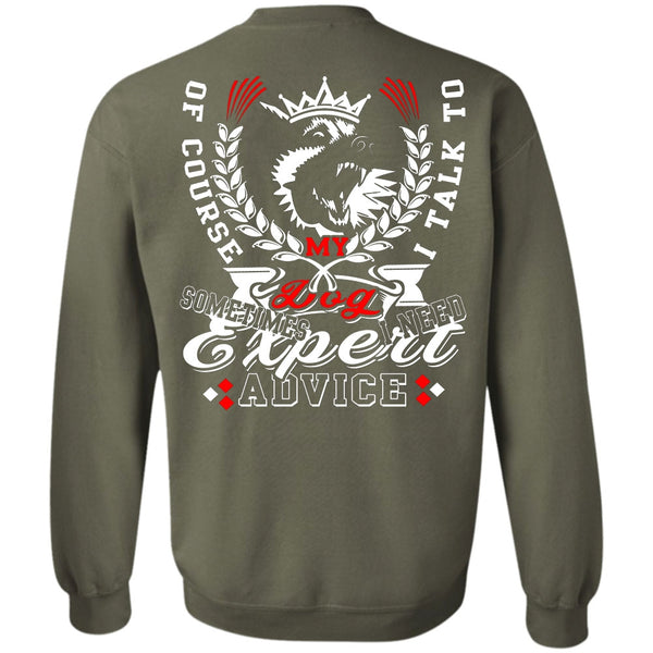 I Need Advice T Shirt, I Love My Dog Sweatshirt