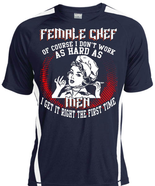 Female Chef T Shirt, It Right The First Time T Shirt, Cool Shirt