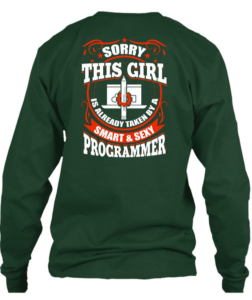 Taken By A Smart Programmer T Shirt, Being A Programmer T Shirt