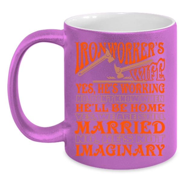 Ironworker's Wife Coffee Mug, Just Married Coffee Cup