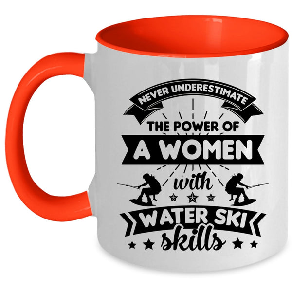 The Power Of Women With Water Ski Skills Cup, My Wife Mug