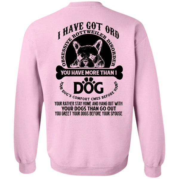 I Love Dogs T Shirt, You Have More Than 1 Dog Sweatshirt