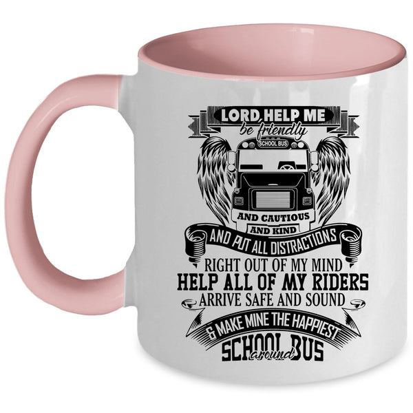 Funny Bus Driver Coffee Mug, Make Mine The Happiest School Bus Around Accent Mug
