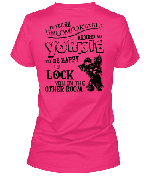 Around My Yorkie T Shirt, I Love My Dog T Shirt