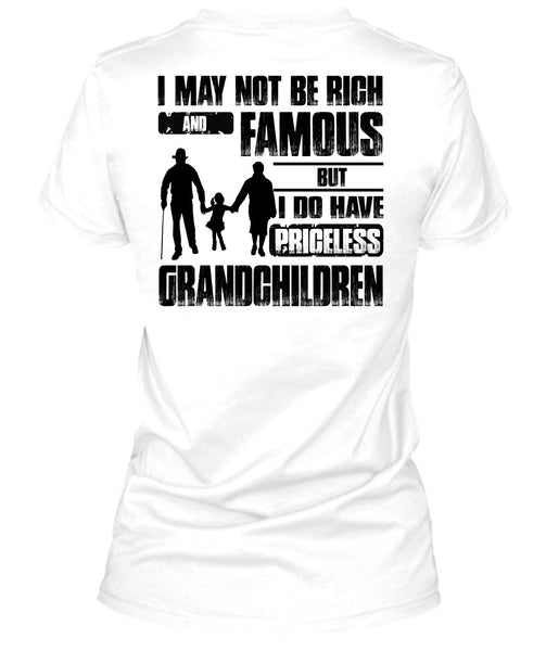 I Do Have Priceless Grandchildren T Shirt, I Love Grandkid T Shirt