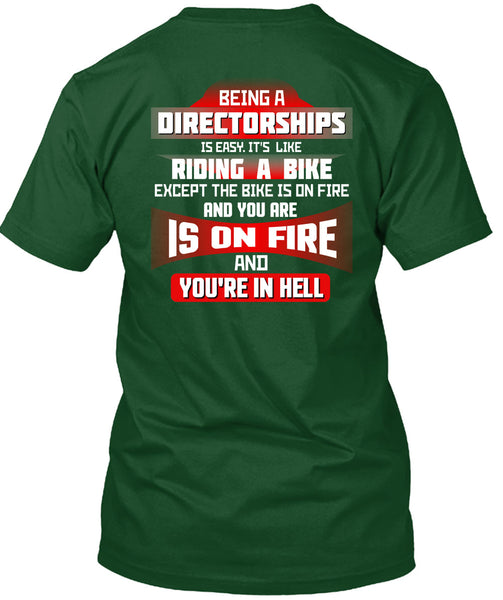 Being A Directorships Is Easy T Shirt, It's Like Riding A Bike T Shirt