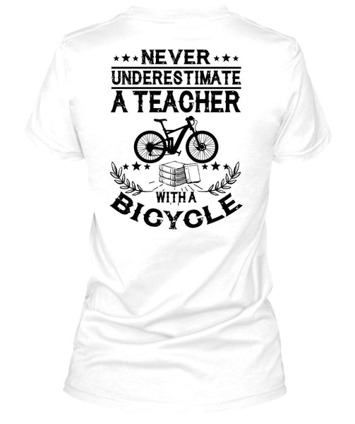 Teacher With A Bicycle T Shirt, I Love Teaching T Shirt