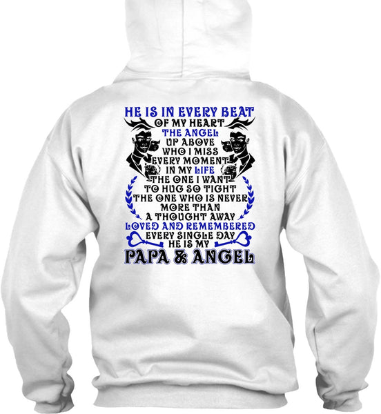 He Is In Every Beat Of My Heart T Shirt, I Love Papa T Shirt