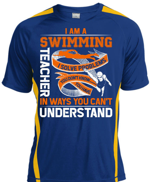 I Am A Swimming Teacher T Shirt, You Can't Understand T Shirt, Cool Shirt