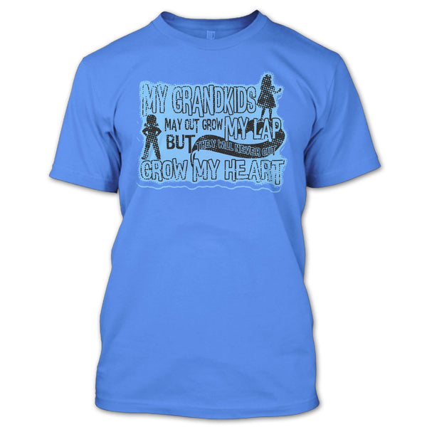 My Grandkids May Grow Out T Shirt, My Grandkids T Shirt