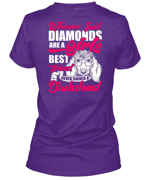 Never Owned A Dachshund T Shirt, Girl's Best Friend T Shirt