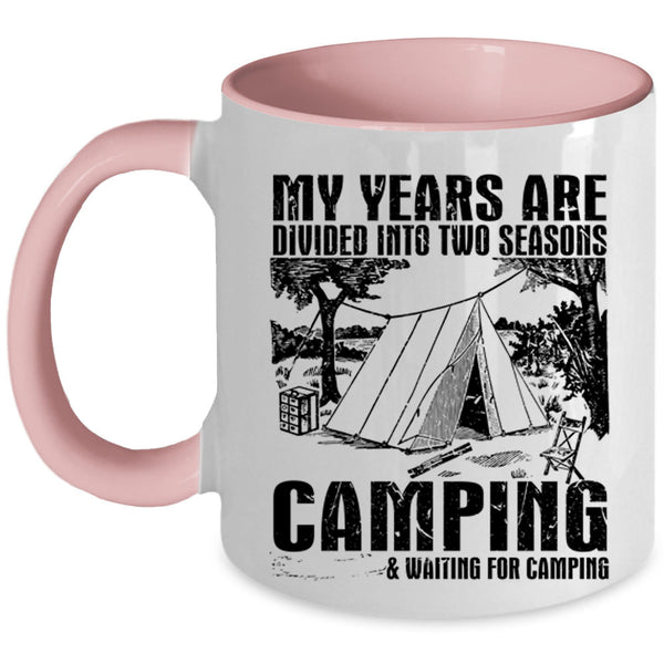 Outdoor Coffee Mug, Camping And Waiting For Camping Accent Mug