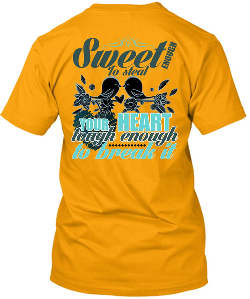 Sweet Enough To Steal Your Heart T Shirt, I Love Husband T Shirt