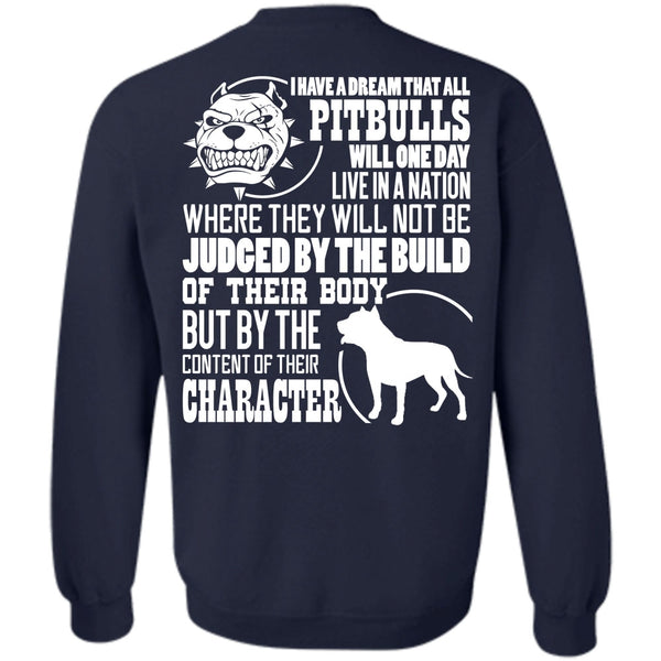 Judge By The Build T Shirt, I Love Pit Bull Sweatshirt