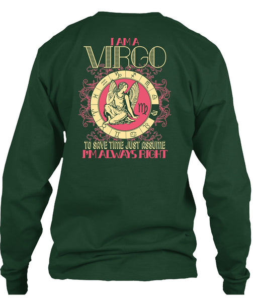 I Am A Virgo T Shirt, I'm Always Right T Shirt