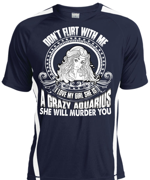 She Is A Crazy Aquarius T Shirt, I Love My Girl T Shirt, Cool Shirt