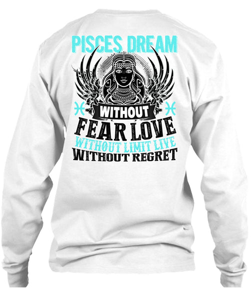 Pisces Dream Without Fear Love T Shirt, I Love Pisces T Shirt