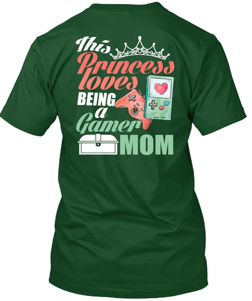 This Princess Loves T Shirt, Being A Gamer Mom T Shirt